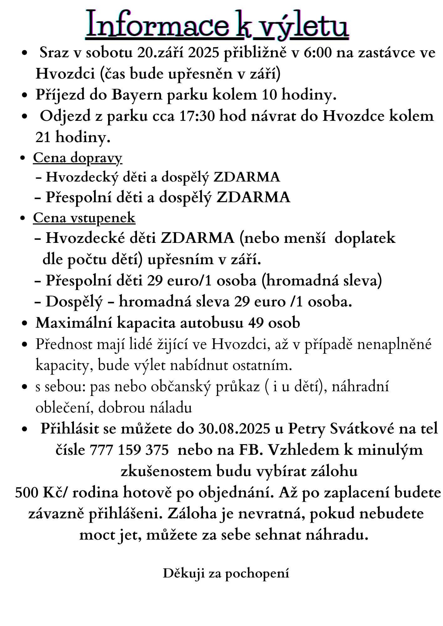 P O Z V Á N K A: Obec Hvozdec pořádá výlet do zábavného parku Bayer park v Německu